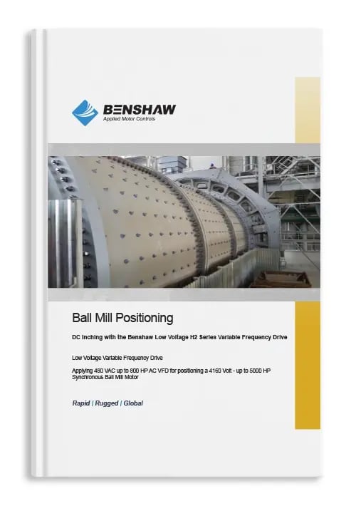 Benshaw_Ball Mill Positioning_White Paper
