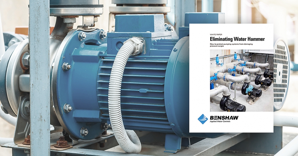 Eliminating Water Hammer Benshaw Inc.