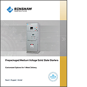 Benshaw Quick Ship Medium Voltage Solid State Starters Catalog